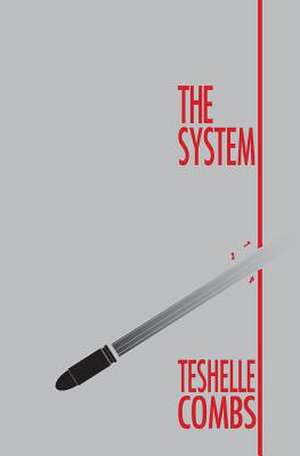 The System de Teshelle Combs