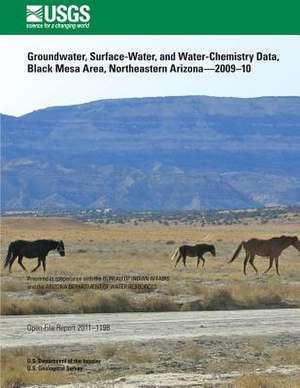 Groundwater, Surface-Water, and Water-Chemistry Data, Black Mesa Area, Northeastern Arizona?2009?10 de U. S. Department of the Interior