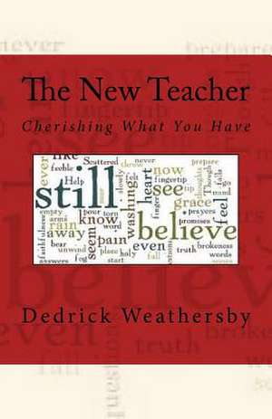 The New Teacher de Dedrick Weathersby