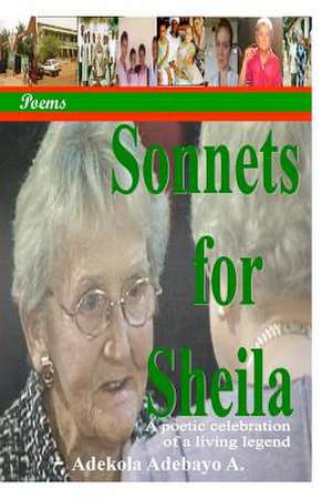 Sonnets for Sheila de Adebayo a. Adekola