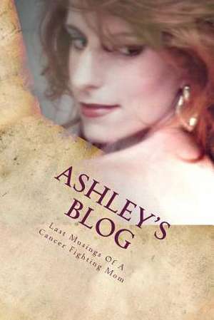 Ashley's Blog de Ashley Hile Oehler