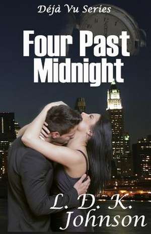 Four Past Midnight de L. D. K. Johnson