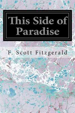 This Side of Paradise de F. Scott Fitzgerald