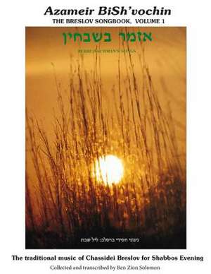 Azameir Bish'vochin - Rebbe Nachman's Songs de Ben Zion Solomon