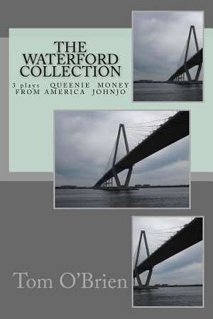 The Waterford Collection de Tom O'Brien