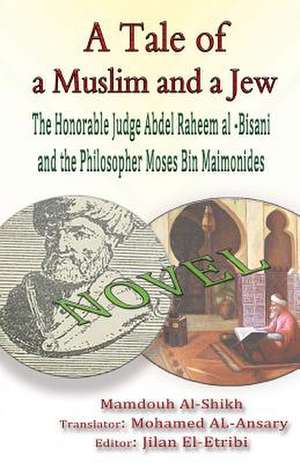 A Tale of a Muslim and a Jew de Mamdouh Al-Shikh