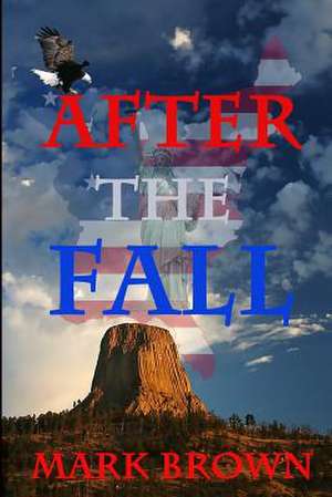 After the Fall de Mark Brown