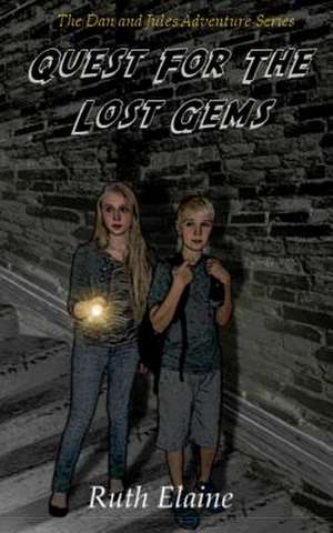 Quest for the Lost Gems de Ruth Elaine