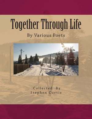 Together Through Life de Stephen Curtis