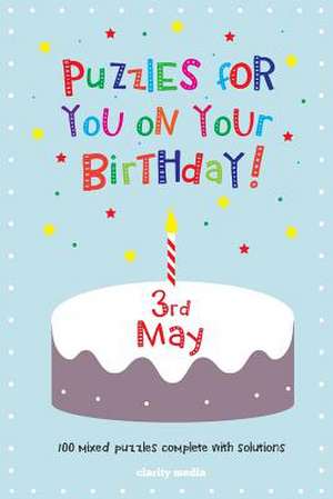 Puzzles for You on Your Birthday - 3rd May de Clarity Media