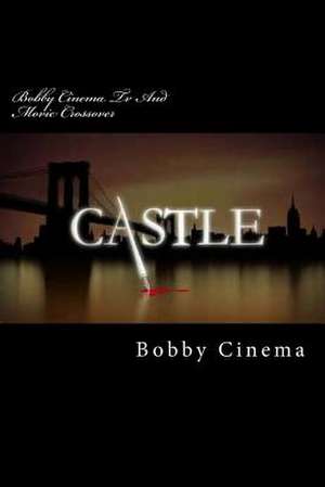 Bobby Cinema TV and Movie Crossover de Bobby Cinema