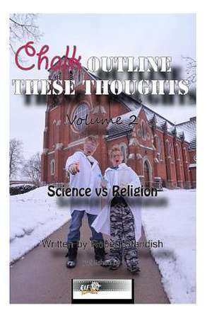 Chalk Outline These Thoughts Volume 2 de Robert Standish