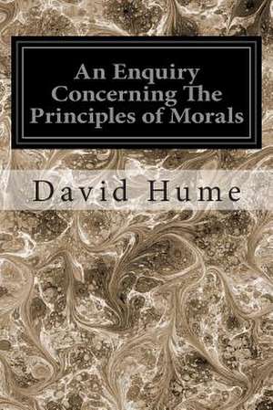 An Enquiry Concerning the Principles of Morals de David Hume