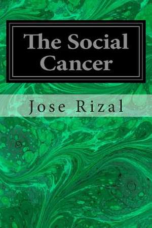 The Social Cancer de Jose Rizal