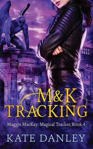 M&k Tracking de Kate Danley