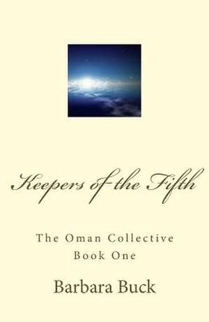 Keepers of the Fifth de Barbara Buck