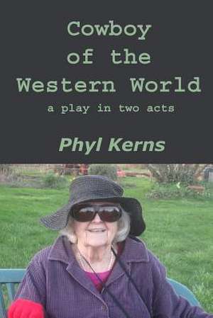 Cowboy of the Western World de Phyl Kerns