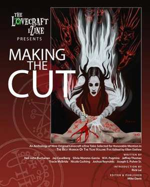 The Lovecraft Ezine Presents Making the Cut de Mike Davis