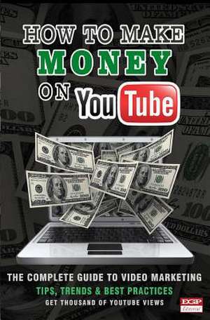 How to Make Money on Youtube de Michael M. Anderson