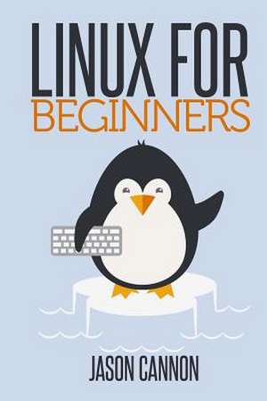 Linux for Beginners de Jason Cannon