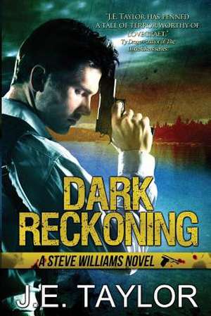 Dark Reckoning de J. E. Taylor