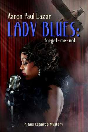 Lady Blues de MR Aaron Paul Lazar