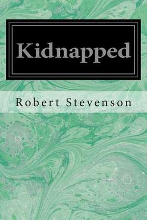 Kidnapped de Robert Louis Stevenson