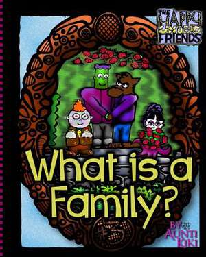 What Is a Family? de Kristin Aalbue