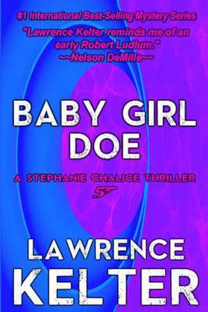 Baby Girl Doe de Lawrence Kelter