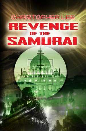 Revenge of the Samurai de Christopher Lee