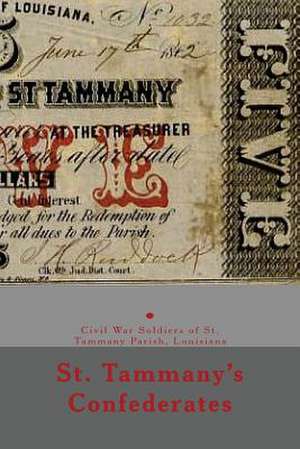 St. Tammany's Confederates de Randy Decuir