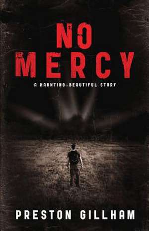 No Mercy de Preston Gillham