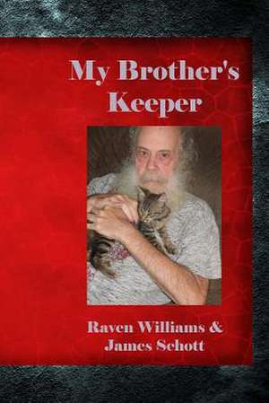 My Brother's Keeper de Raven Williams