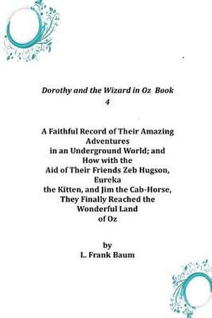 Dorothy and the Wizard in Oz Book 4 de L. Frank Baum