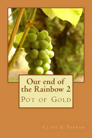 Our End of the Rainbow 2 de Tappan, Clive C.