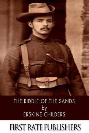 The Riddle of the Sands de Erskine Childers