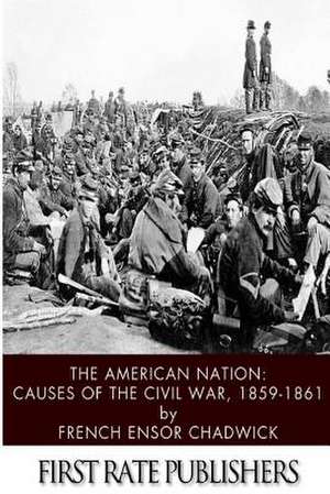 The American Nation de French Ensor Chadwick