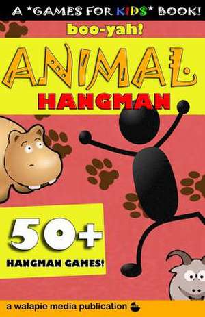 Boo-Yah! Animal Hangman de Walapie Media