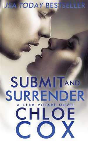 Submit and Surrender de Chloe Cox