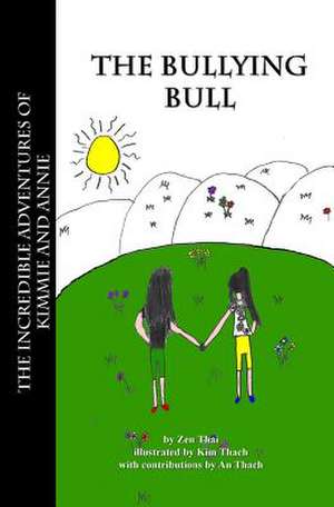 The Bullying Bull de Zen Thai