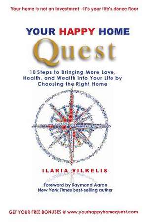 Your Happy Home Quest de Ilaria Vilkelis