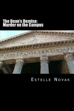 The Dean's Demise de Novak, Estelle G.