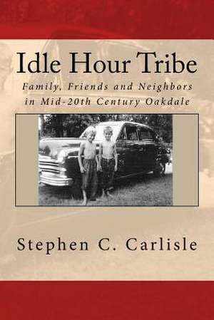 Idle Hour Tribe de Stephen C. Carlisle