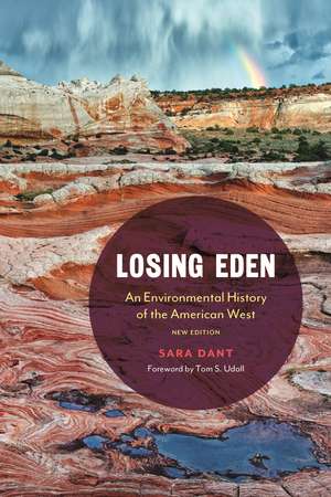 Losing Eden: An Environmental History of the American West de Sara Dant