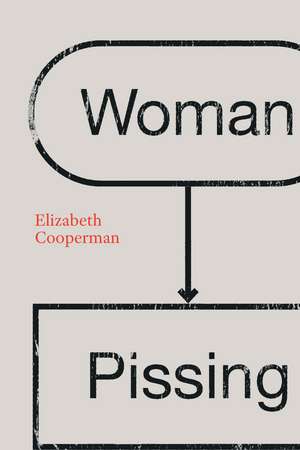 Woman Pissing de Elizabeth Cooperman