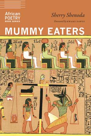 Mummy Eaters de Sherry Shenoda