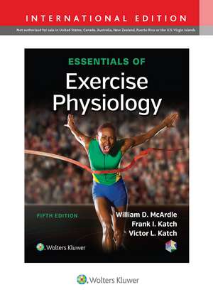 Essentials of Exercise Physiology de William D. McArdle BS, M.Ed, PhD