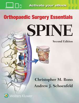 Orthopaedic Surgery Essentials: Spine de Christopher M. Bono MD