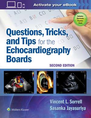 Questions, Tricks, and Tips for the Echocardiography Boards de Dr. Vincent L. Sorrell