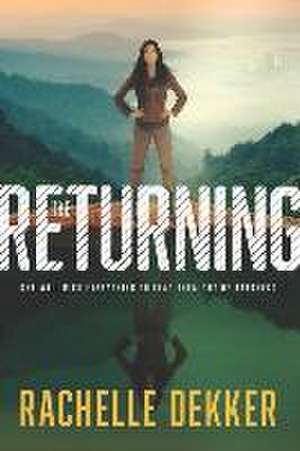 The Returning de Rachelle Dekker